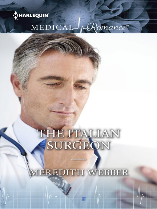 Title details for The Italian Surgeon by Meredith Webber - Available
